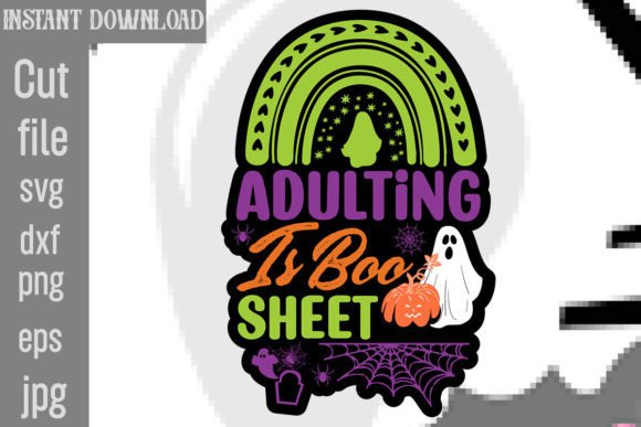 Adulting is Boo Sheet SVG Cut File Review
