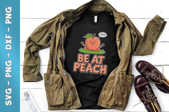Be at Peach Funny Fruit Puns SVG Review