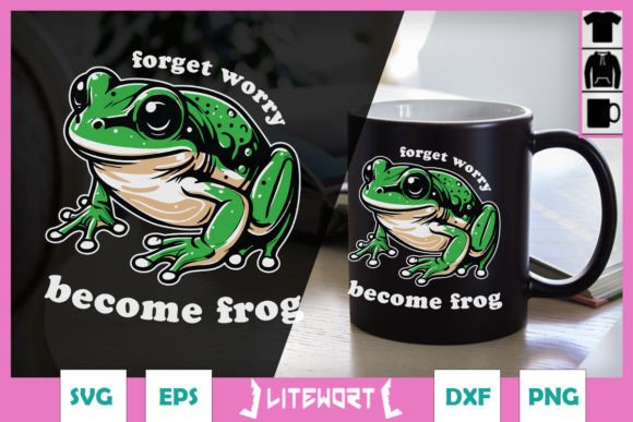 Forget Worry Frog Funny Cute Frogs SVG Review