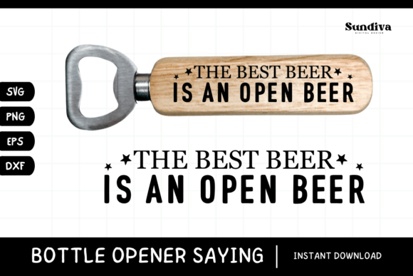 Funny Bottle Opener SVG Beer Saying 11 Review