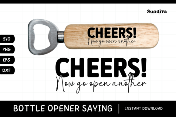 Funny Bottle Opener SVG Beer Saying 2 Review