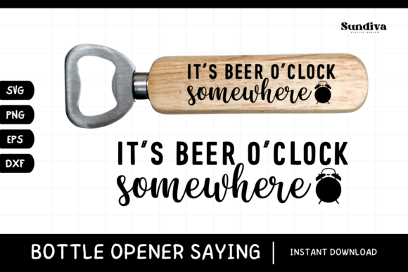 Funny Bottle Opener SVG Beer Saying 25 Review