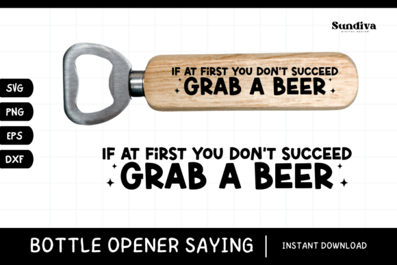 Funny Bottle Opener SVG Beer Saying 26 Review