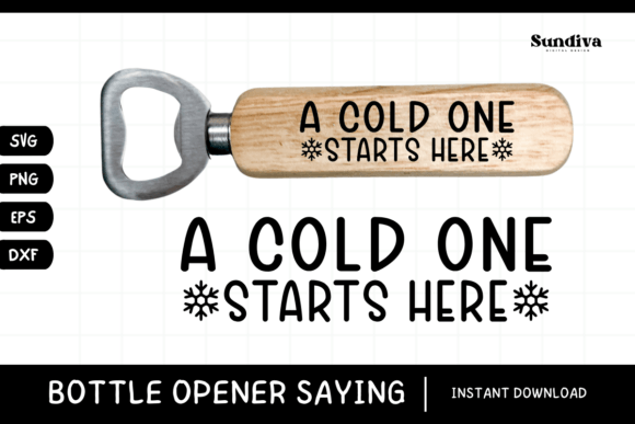 Funny Bottle Opener SVG Beer Saying 6 Review