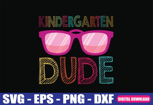 Kindergarten Dude Funny First Day SVG Review
